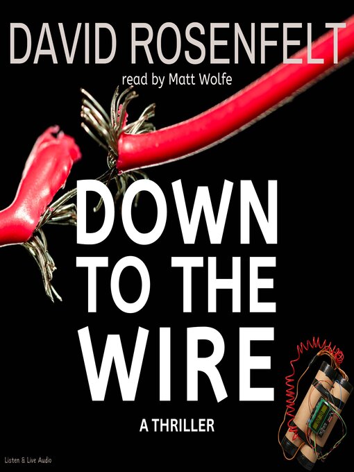 Title details for Down to the Wire by David Rosenfelt - Available